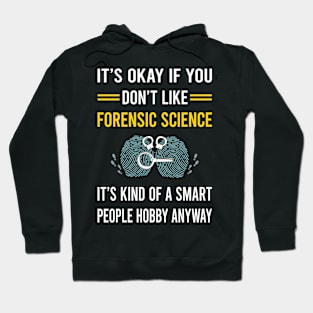 Smart People Hobby Forensic Science Forensics Hoodie